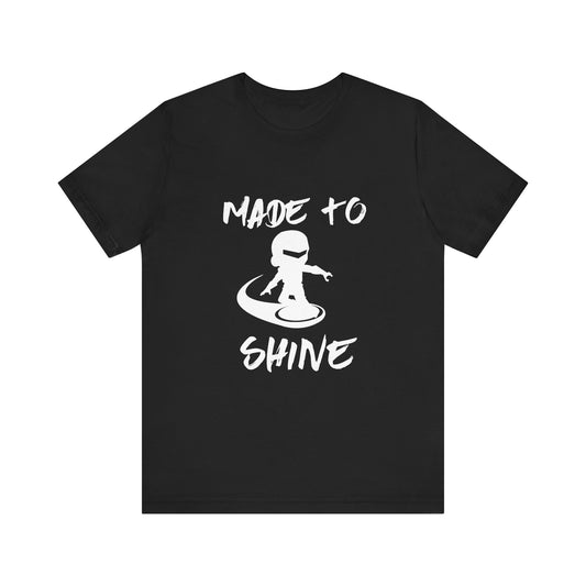 Made to Shine Adult Tee